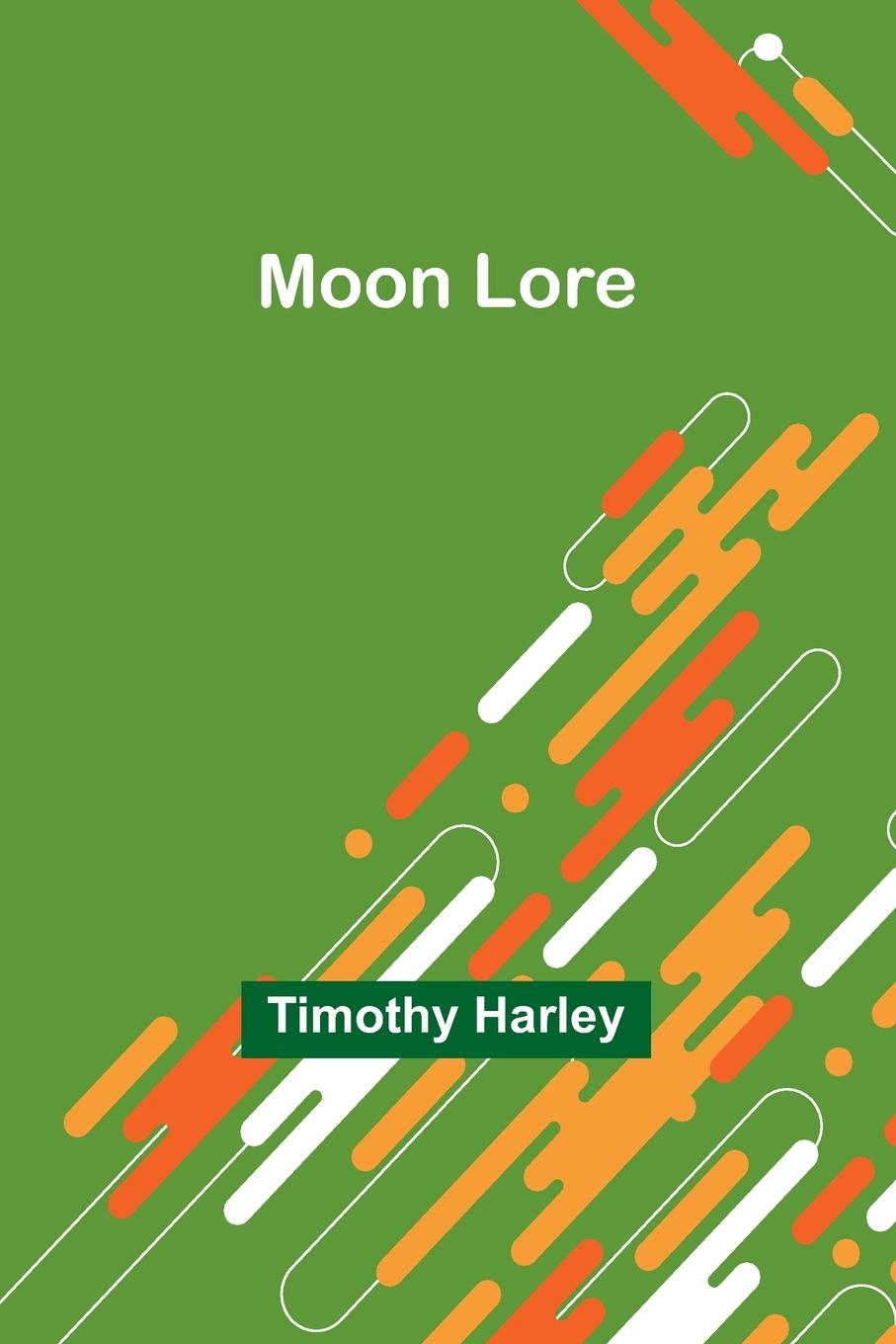 Knjiga Moon Lore Timothy Harley