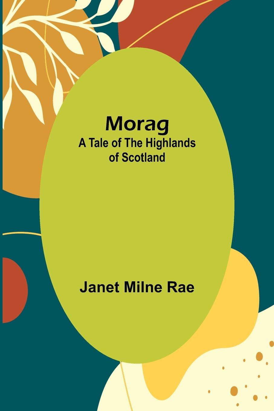Książka Morag Janet Milne Rae
