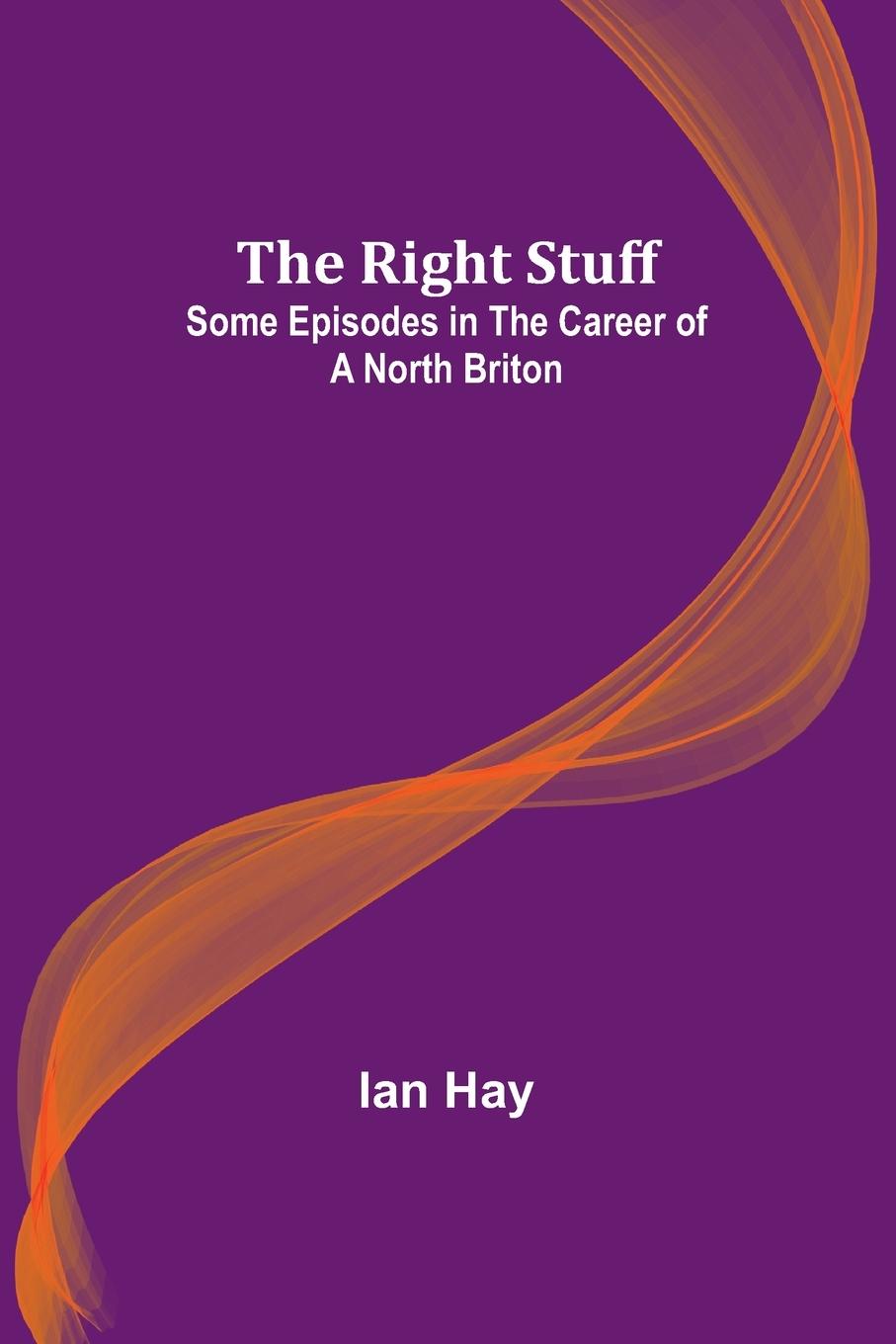 Buch The Right Stuff Ian Hay