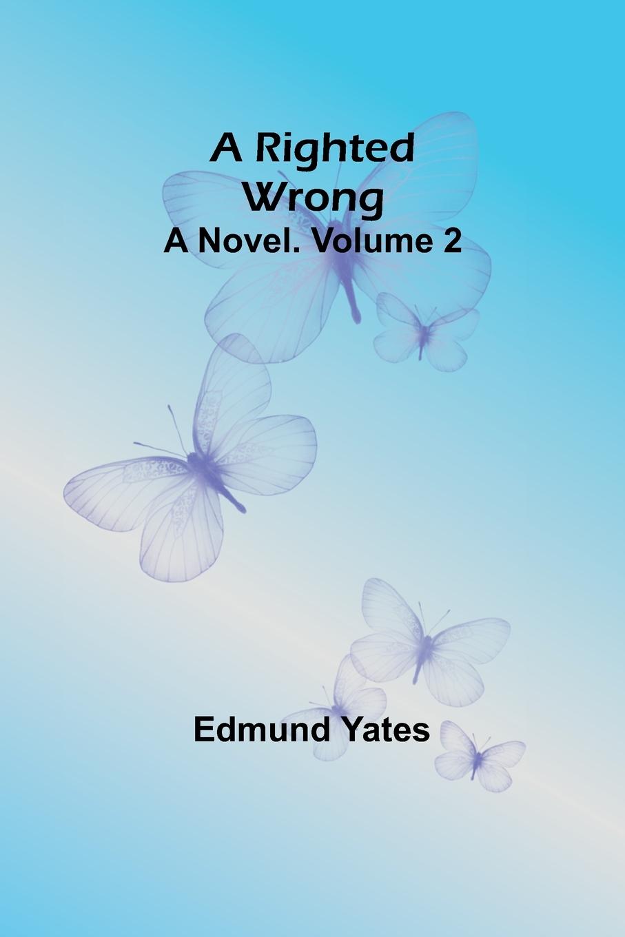 Knjiga A Righted Wrong Edmund Yates