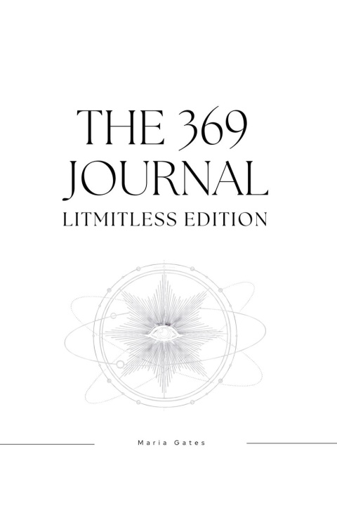Könyv The 369 Journal Limitless Edition 