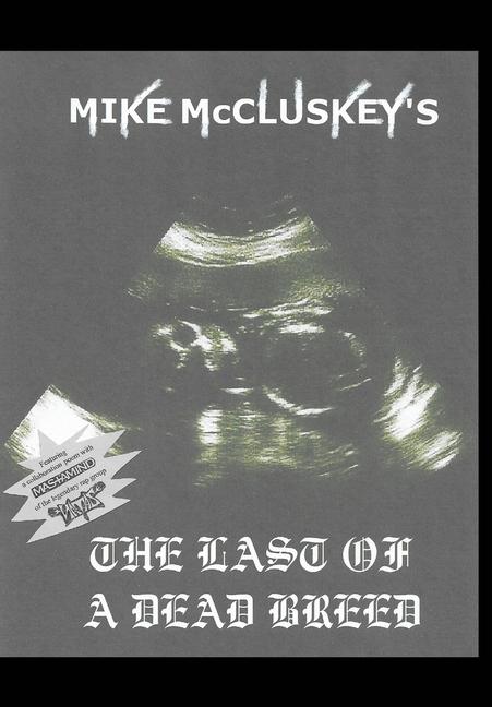 Knjiga The Last Of A Dead Breed Mike McCluskey