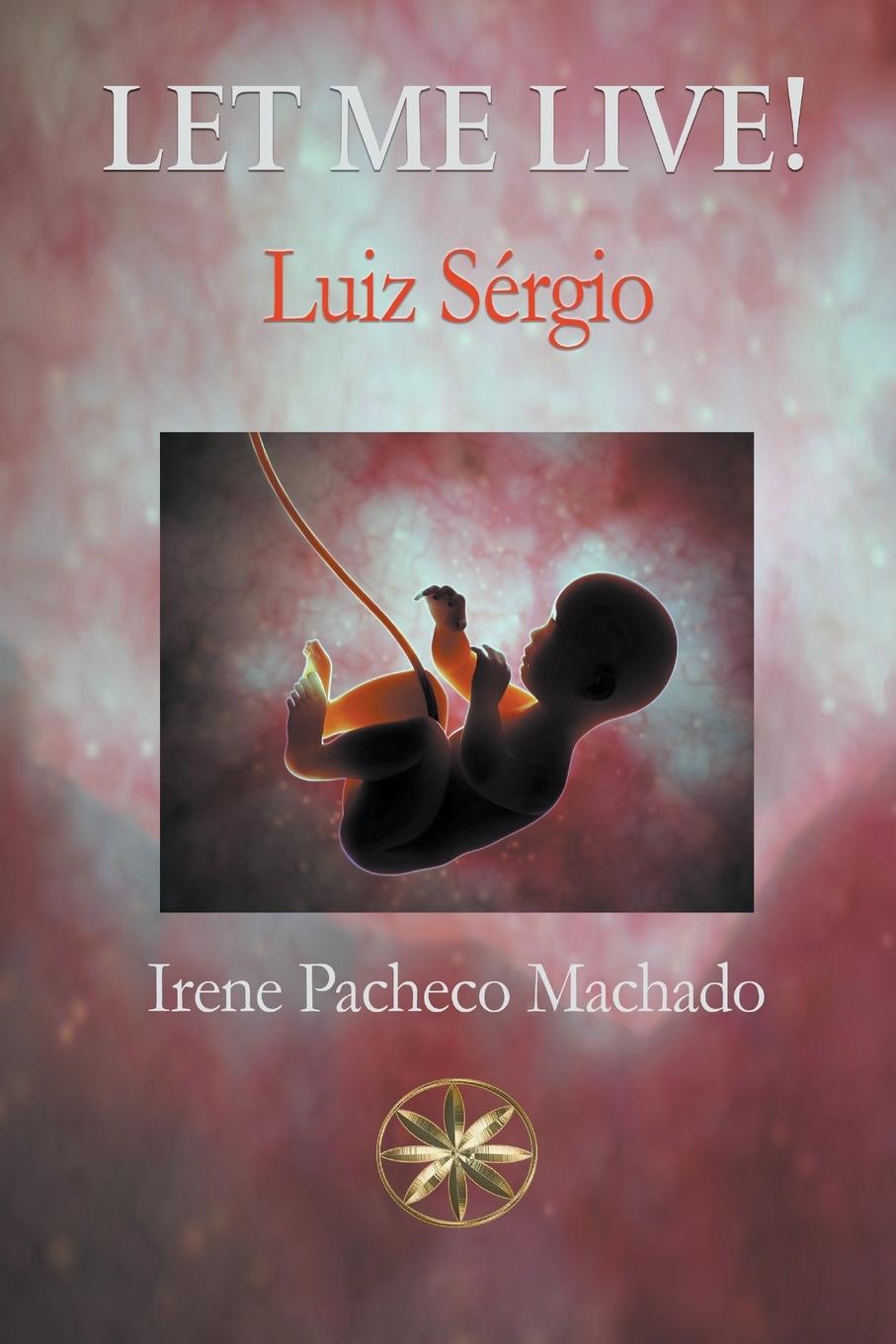 Boek Let me Live! Irene Pacheco Machado