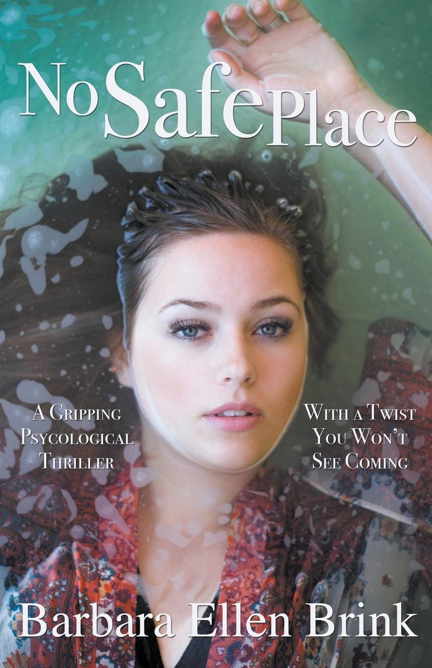 Knjiga No Safe Place Barbara Ellen Brink