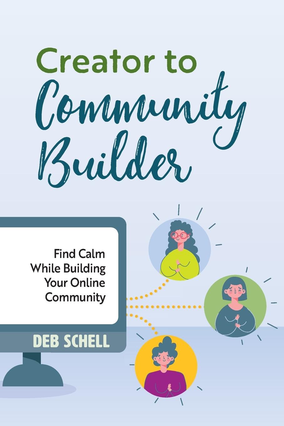 Книга Creator to Community Builder Danielle Anderson