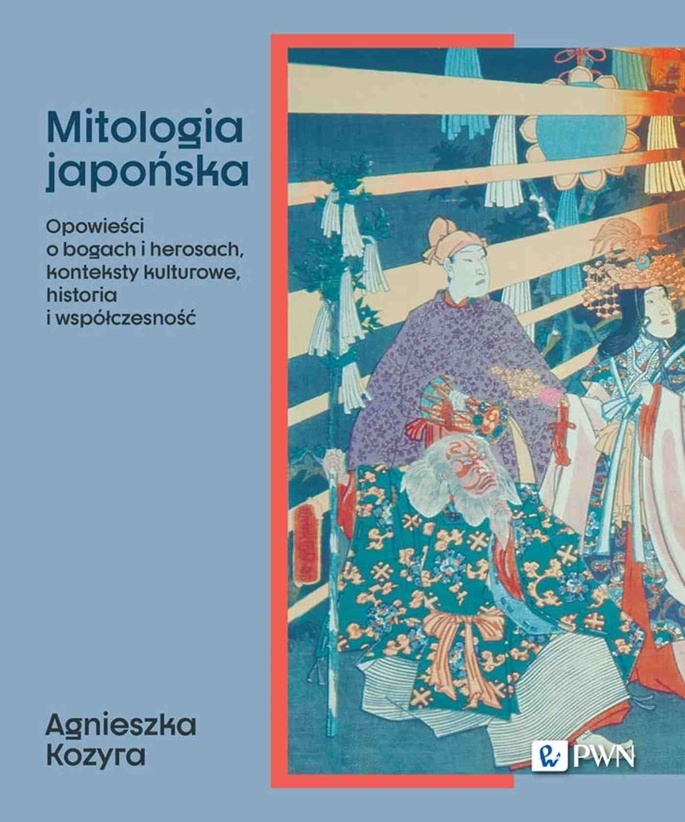 Βιβλίο Mitologia japońska Kozyra Agnieszka