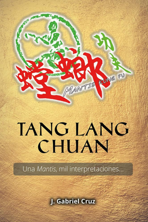 Könyv Tang Lang Chuan J.GABRIEL CRUZ