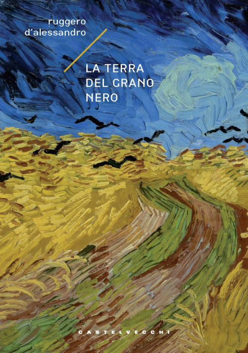 Knjiga terra del grano nero Ruggero D'Alessandro