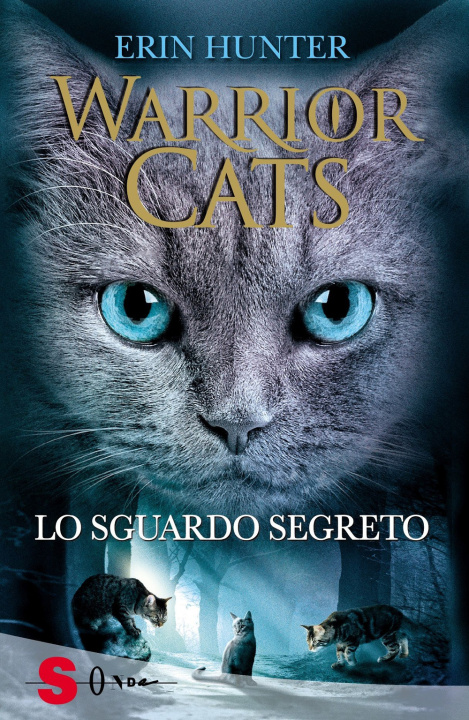Kniha sguardo segreto. Warrior cats Erin Hunter