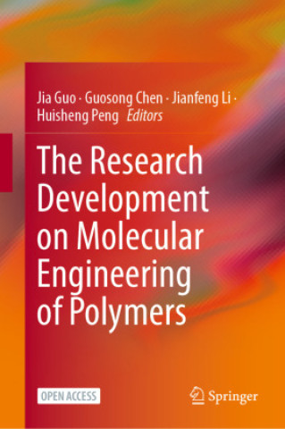 Knjiga The Research Development on Molecular Engineering of Polymers Jia Guo