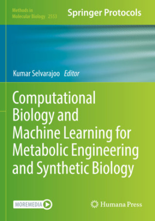 Knjiga Computational Biology and Machine Learning for Metabolic Engineering and Synthetic Biology Kumar Selvarajoo
