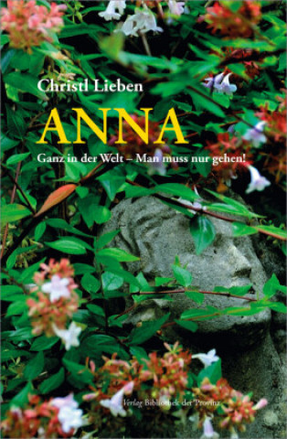 Kniha Anna, m. 1 Beilage Christl Lieben