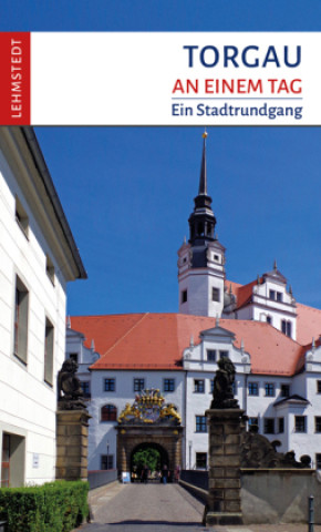 Buch Torgau an einem Tag Doris Mundus