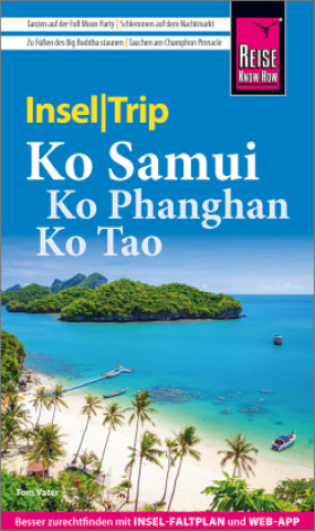 Carte Reise Know-How InselTrip Ko Samui, Ko Phangan, Ko Tao Tom Vater