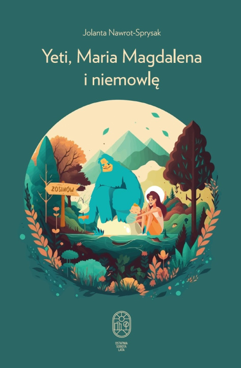 Knjiga Yeti, Maria Magdalena i niemowlę Jolanta Nawrot-Sprysak