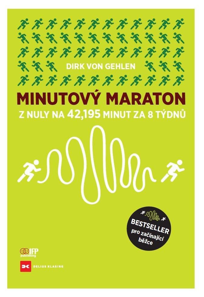 Book Minutový Maraton - Z nuly na 42,195 minut za 8 týdnů Gehlen Dirk von