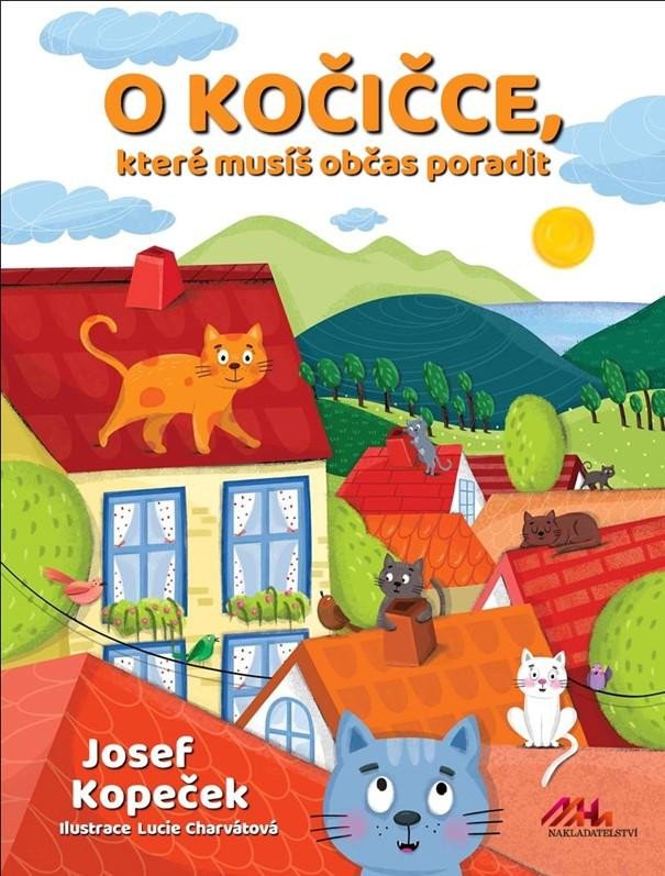 Kniha O kočičce, které občas musíš poradit Josef Kopeček