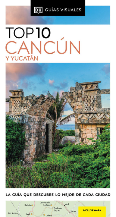 Книга DK Eyewitness Top 10 Cancun and the Yucatan 