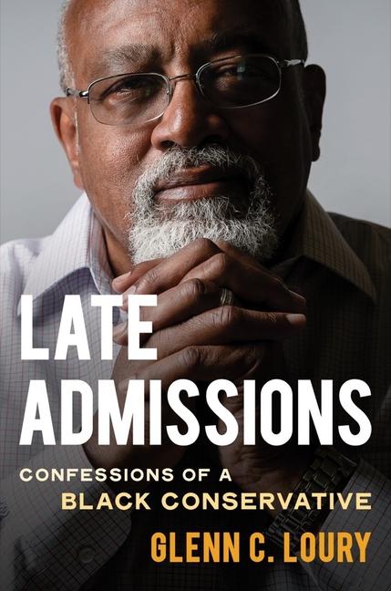 Book Late Admissions: Confessions of a Black Conservative 