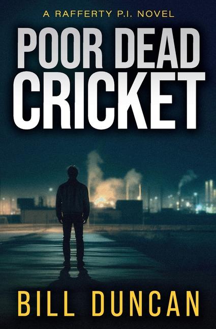 Knjiga Poor Dead Cricket Bill Duncan