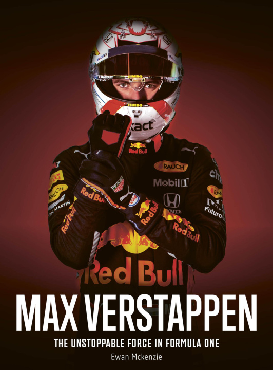 Kniha Max Verstappen: The Unstoppable Force in Formula One 