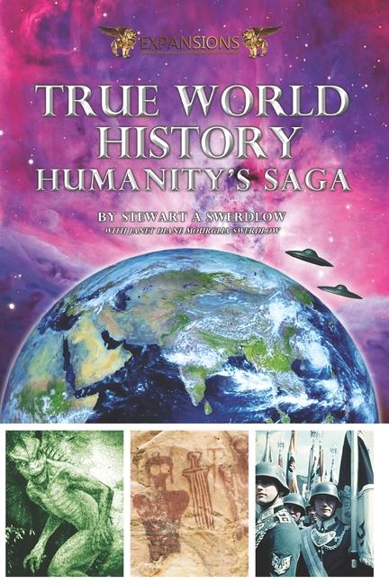 Carte True World History: Humanity's Saga Janet Diane Mourglia-Swerdlow