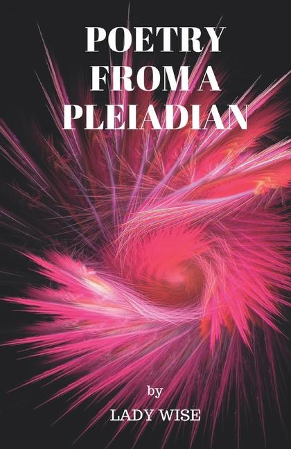 Knjiga Poetry from a Pleiadian WISE