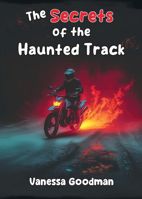 Book The Secrets of the Haunted Track Vanessa Goodman