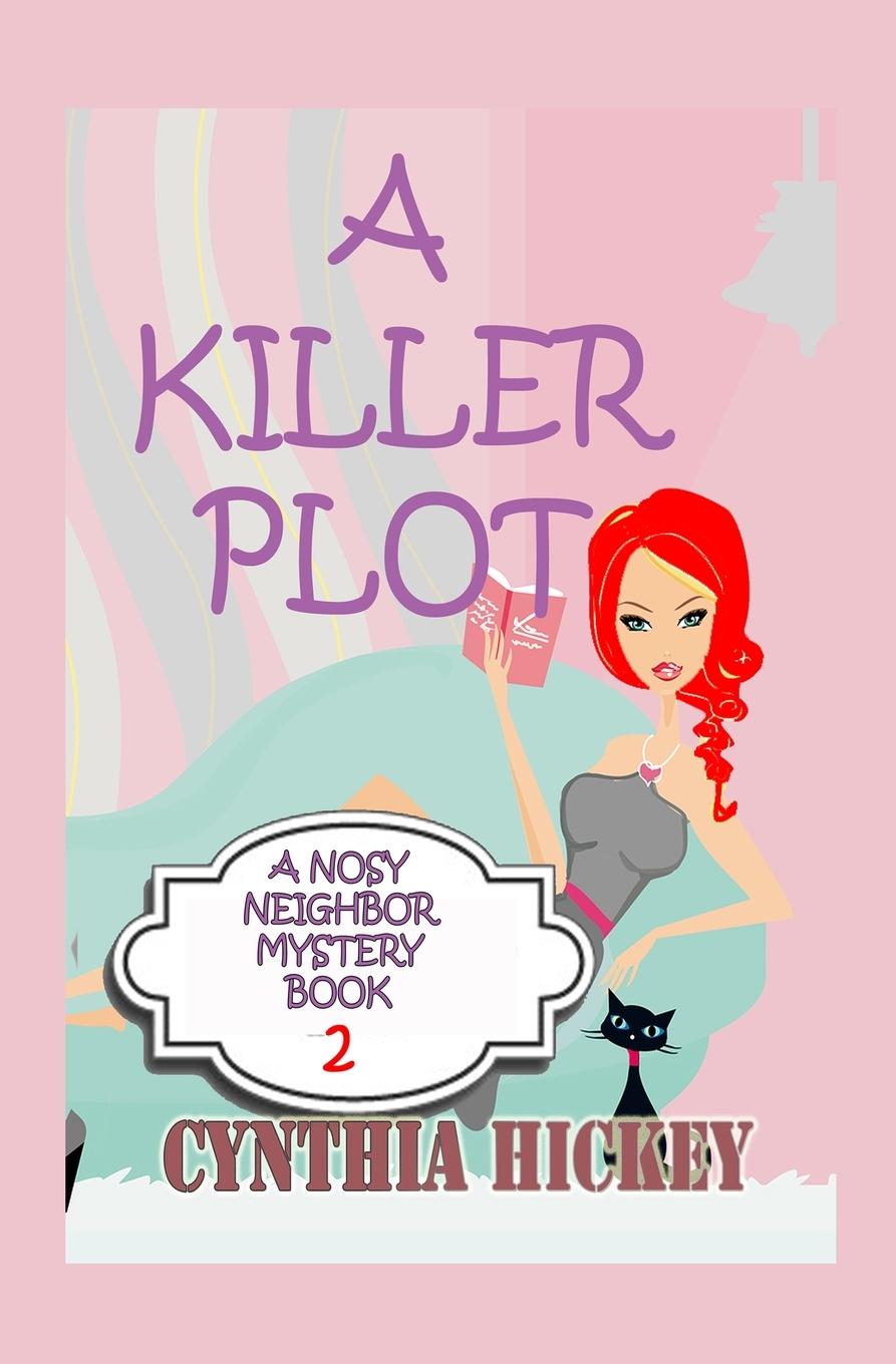 Knjiga A Killer Plot Cynthia Hickey