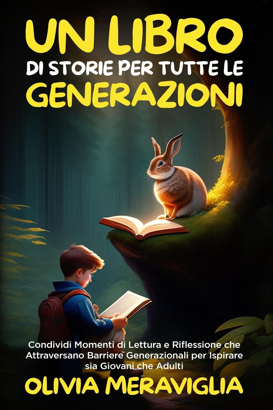 Könyv Un Libro di Storie per Tutte le Generazioni 