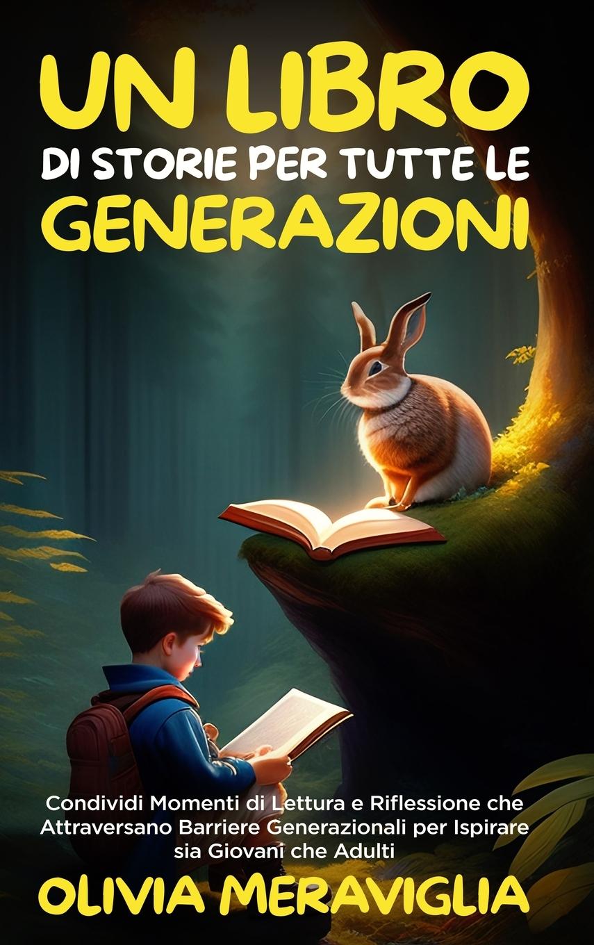 Kniha Un Libro di Storie per Tutte le Generazioni 