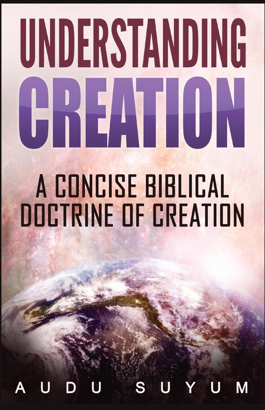 Knjiga Understanding Creation Audu Suyum
