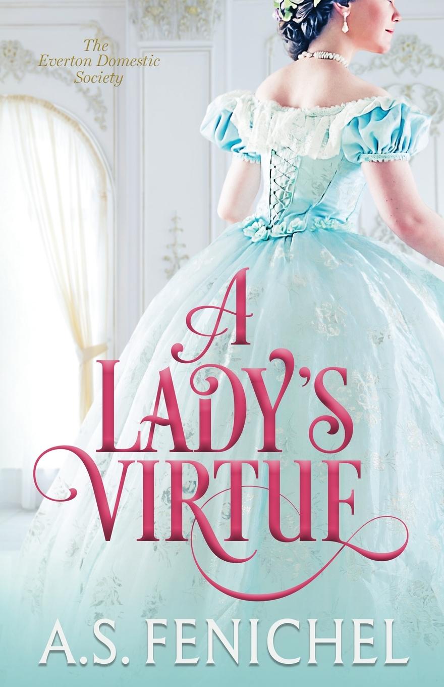 Knjiga A Lady's Virtue A.S. Fenichel