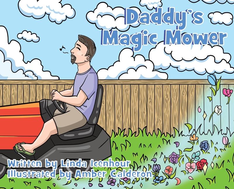 Knjiga Daddy's Magic Mower Amber N. I. Calderon