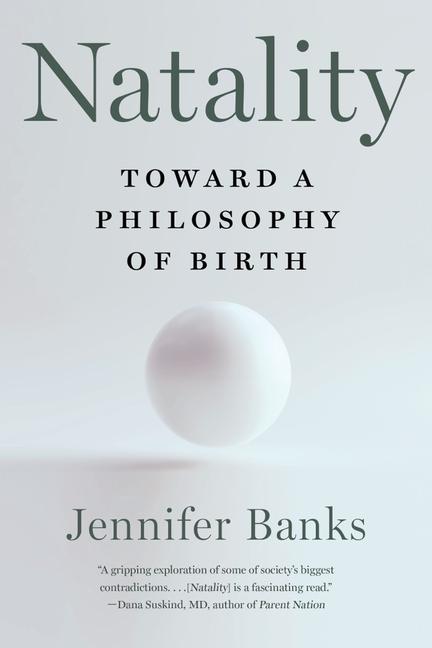 Książka Natality: Toward a Philosophy of Birth 