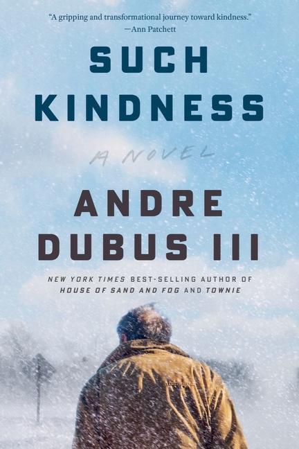 Knjiga Such Kindness DUBUS ANDRE