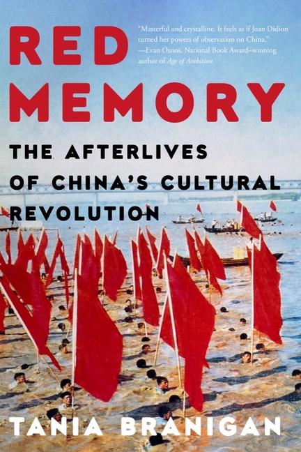 Carte Red Memory: The Afterlives of China's Cultural Revolution 