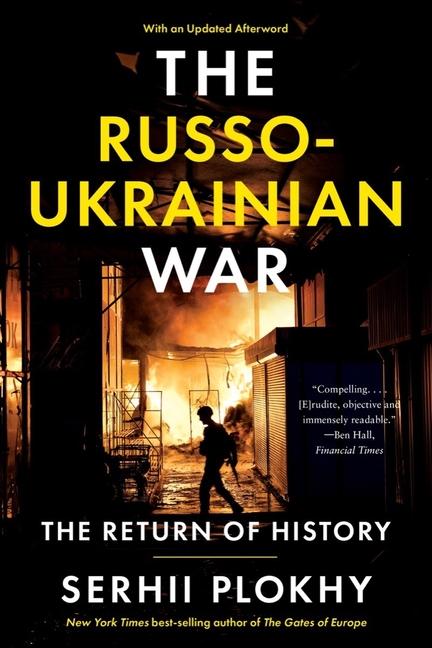 Kniha The Russo-Ukrainian War: The Return of History 