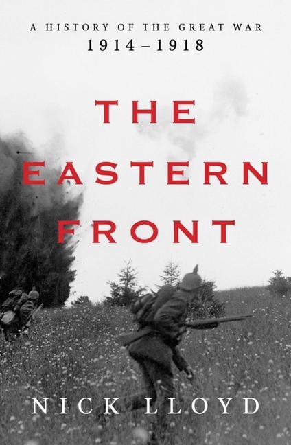 Carte The Eastern Front: A History of the Great War, 1914-1918 