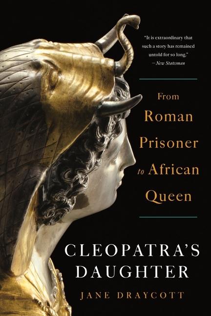 Carte Cleopatra's Daughter: From Roman Prisoner to African Queen 