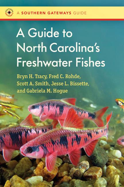 Carte A Guide to North Carolina's Freshwater Fishes Fred C. Rohde