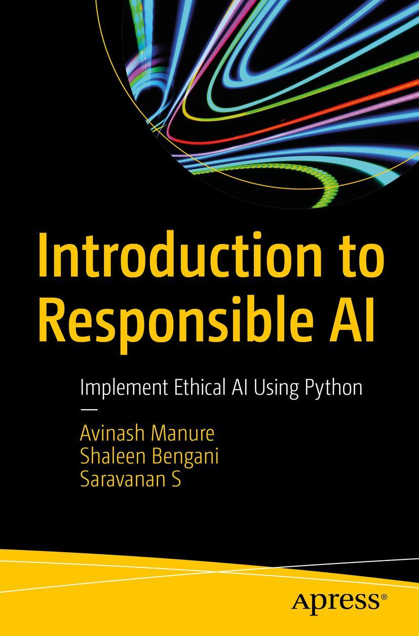 Knjiga Introduction to Responsible AI: Implement Ethical AI Using Python Shaleen Bengani