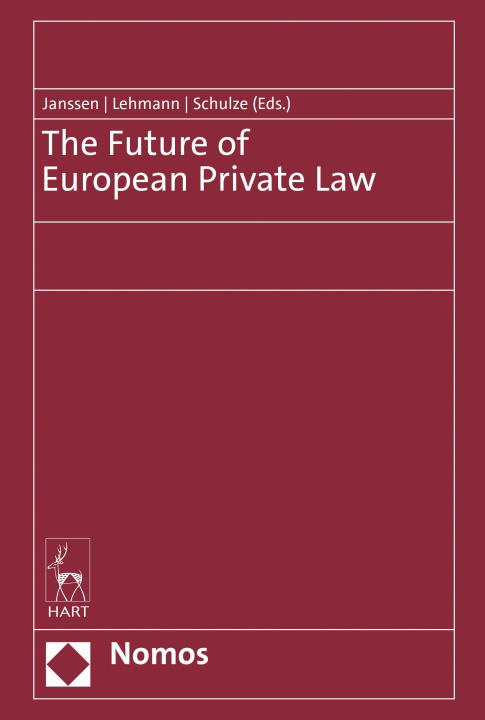 Kniha The Future of European Private Law Reiner Schulze