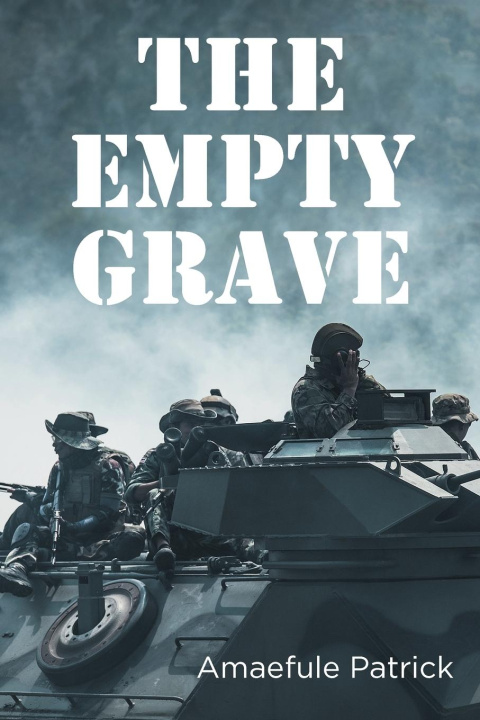 Knjiga The Empty Grave Amaefule Patrick
