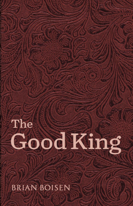 Knjiga The Good King Brian Boisen