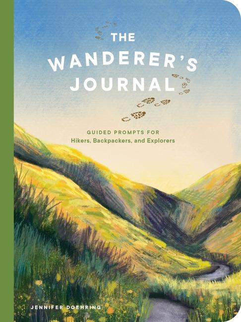 Carte The Wanderer's Journal: Guided Prompts for Hikers, Backpackers, and Explorers 