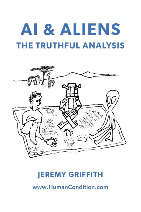 Libro AI & Aliens Jeremy Griffith