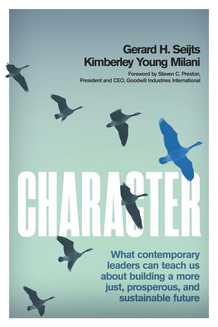 Kniha Character: What Contemporary Leaders Can Teach Us about Building a More Just, Prosperous, and Sustainable Future Kimberley Young Milani