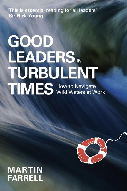 Książka Wild Waters: Good Leaders in Bad Trouble 