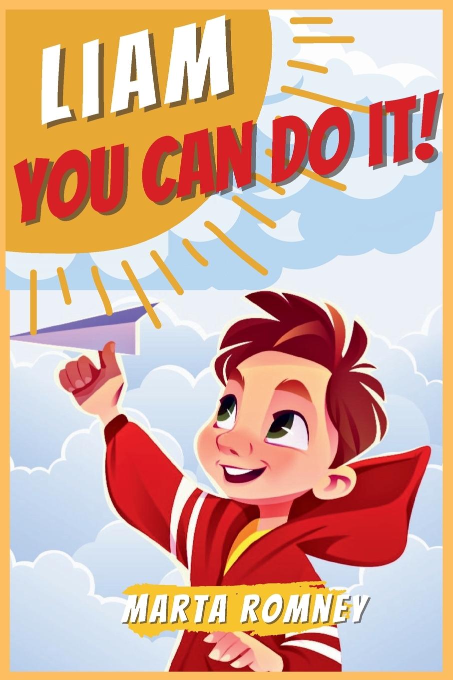 Knjiga Liam, you can do it! Marta Romney